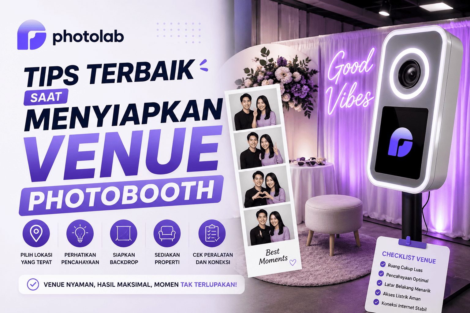 Ini Dia Tips Terbaik Saat Menyiapkan Venue Photobooth