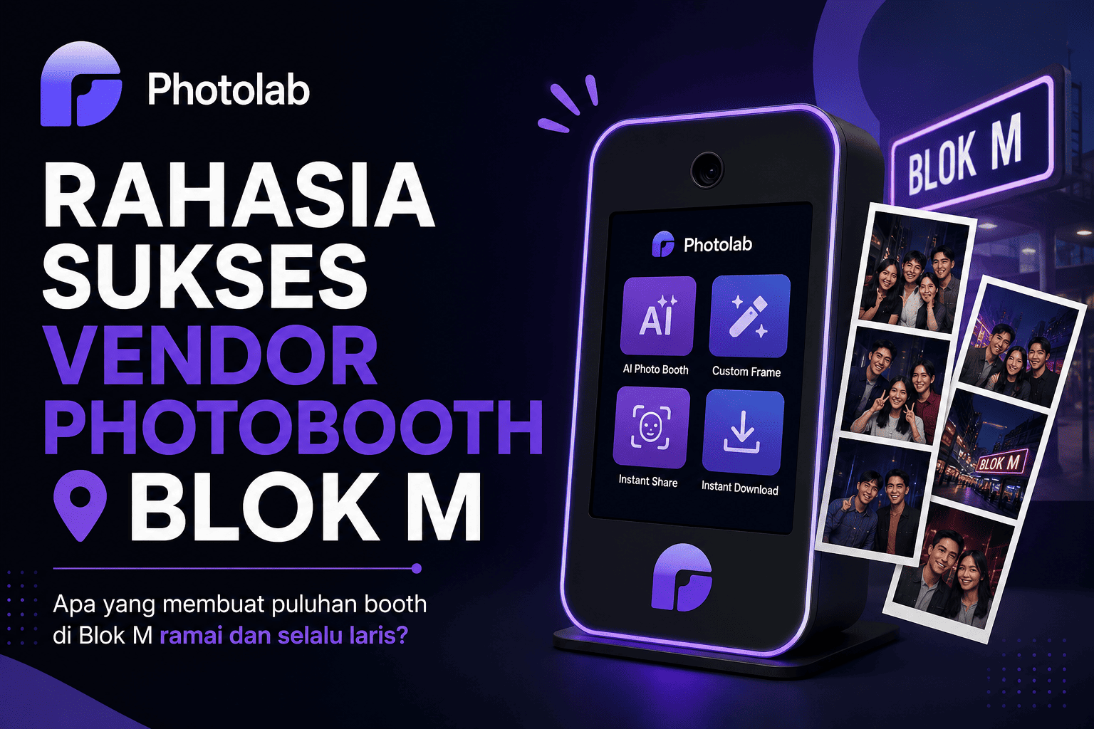 Photobooth di Blok M Semakin Ramai, Seberapa Penting Sistem di Baliknya?